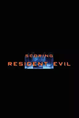 Scoring Resident Evil