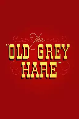 The Old Grey Hare