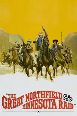 The Great Northfield Minnesota Raid