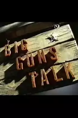 Big Guns Talk: The Story of the Western