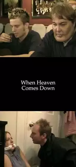 When Heaven Comes Down
