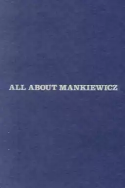 All About Mankiewicz