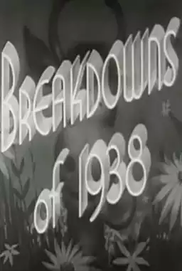 Breakdowns of 1938