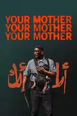Your Mother Your Mother Your Mother