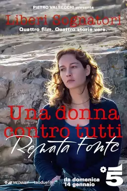 Renata Fonte - Una Donna Contro Tutti