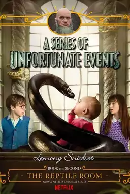 Lemony Snicket's A Series of Unfortunate Events: The Reptile Room