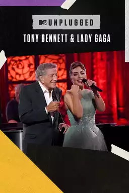 MTV Unplugged Presents: Tony Bennett & Lady Gaga