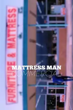 Mattress Man Commercial