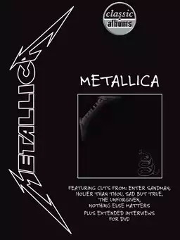 Classic Albums - Metallica - Metallica