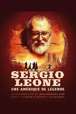 Sergio Leone - Une Amérique de légende