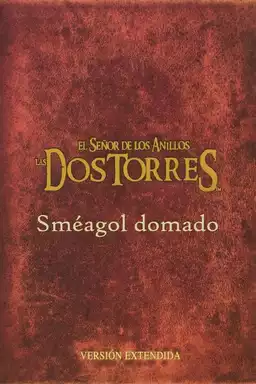 The Taming of Sméagol
