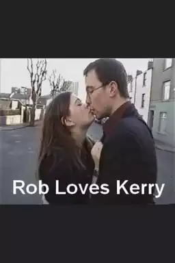 Rob Loves Kerry