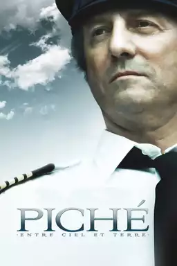 Piché: Between Heaven and Earth