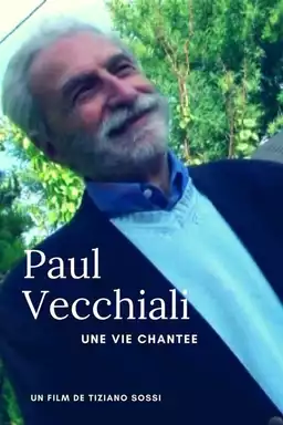 Paul Vecchiali: Une vie chantée