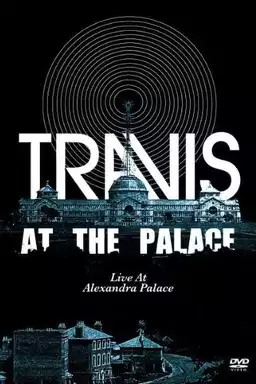 Travis: At the Palace