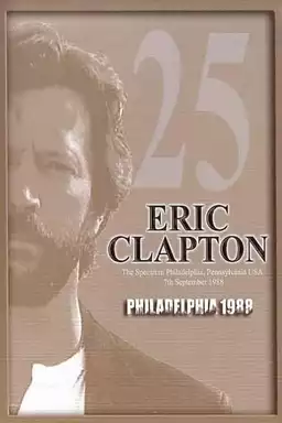 Eric Clapton: Philadelphia