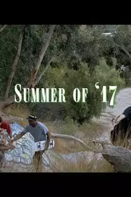 Summer of '17