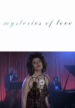 Mysteries of Love