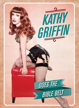 Kathy Griffin: Does the Bible Belt