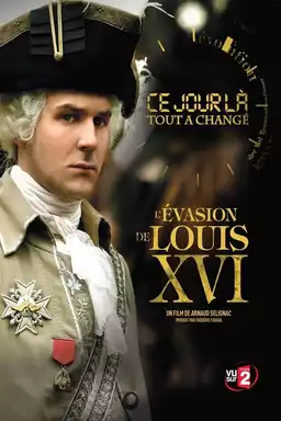 That day, everything changed: The escape of Louis XVI