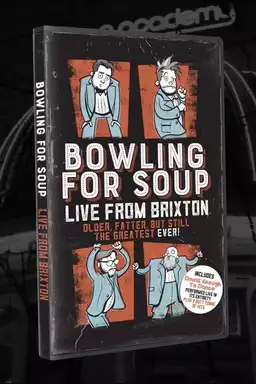 Bowling For Soup: Older, Fatter, Still The Greatest Ever Live!