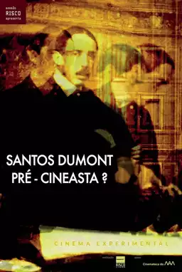 Santos Dumont: Pré-Cineasta?