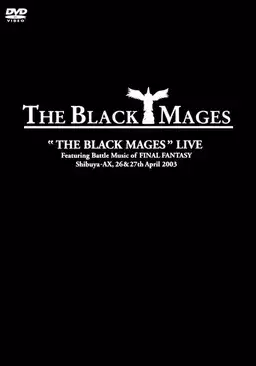 The Black Mages Live