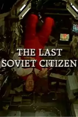 The Last Soviet Citizen