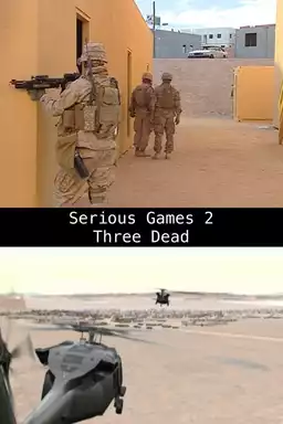 Serious Games 2 – Three Dead