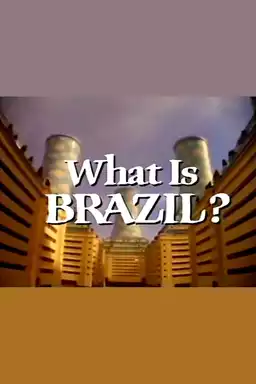 What Is Brazil?