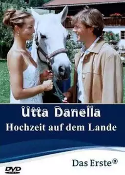 Utta Danella - The wedding in the country