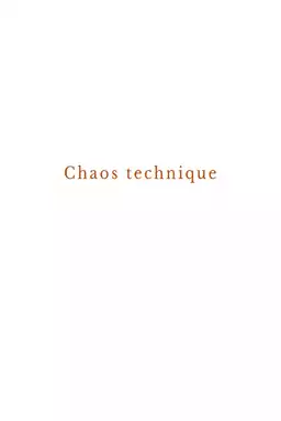 Technical chaos