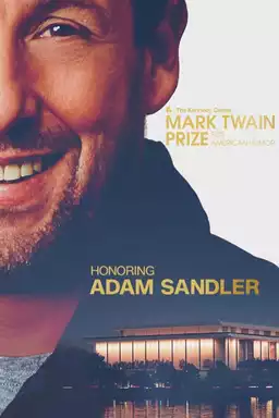 Adam Sandler: The Kennedy Center Mark Twain Prize
