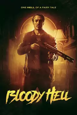 movie Bloody Hell - One Hell of a Fairy Tale