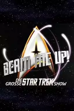 Beam me up! - The big Star Trek Show