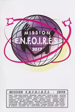 The Enfoirés 2017 - Mission Enfoirés