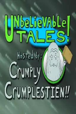 Unbelievable Tales