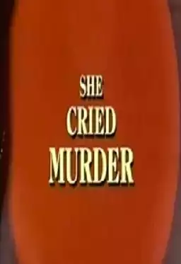 She Cried Murder