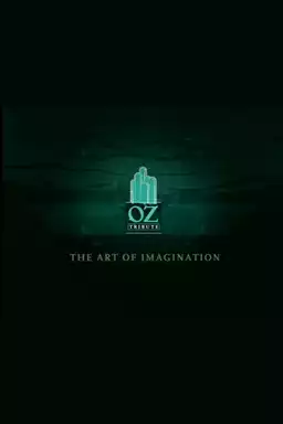 The Art of Imagination: A Tribute to Oz