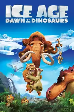 movie Ice Age: Dawn of the Dinosaurs