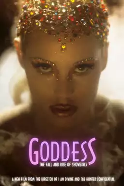 Goddess: The Fall and Rise of Showgirls