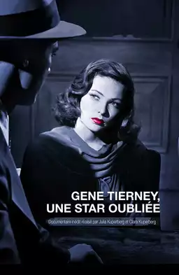 Gene Tierney: A Forgotten Star