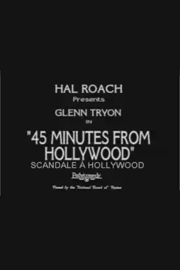 45 Minutes from Hollywood
