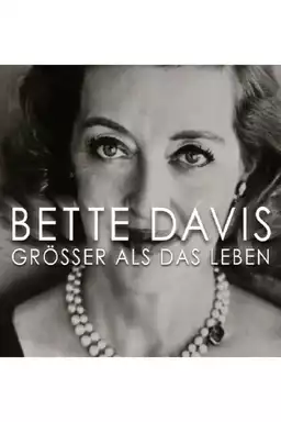 Bette Davis - Bigger Than Life
