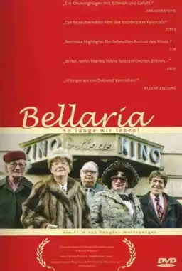 Bellaria, So lange wir leben