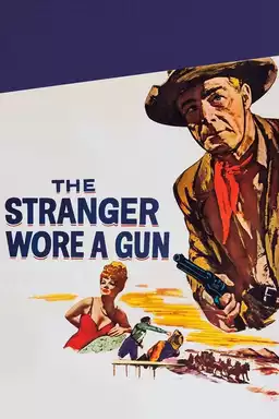 The Stranger Wore a Gun