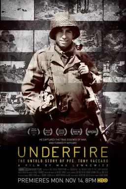 Underfire: The Untold Story of Pfc. Tony Vaccaro