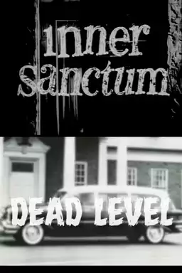 Inner Sanctum: Dead Level