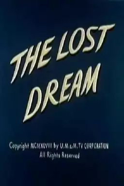 The Lost Dream