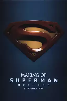 Requiem for Krypton: Making 'Superman Returns'